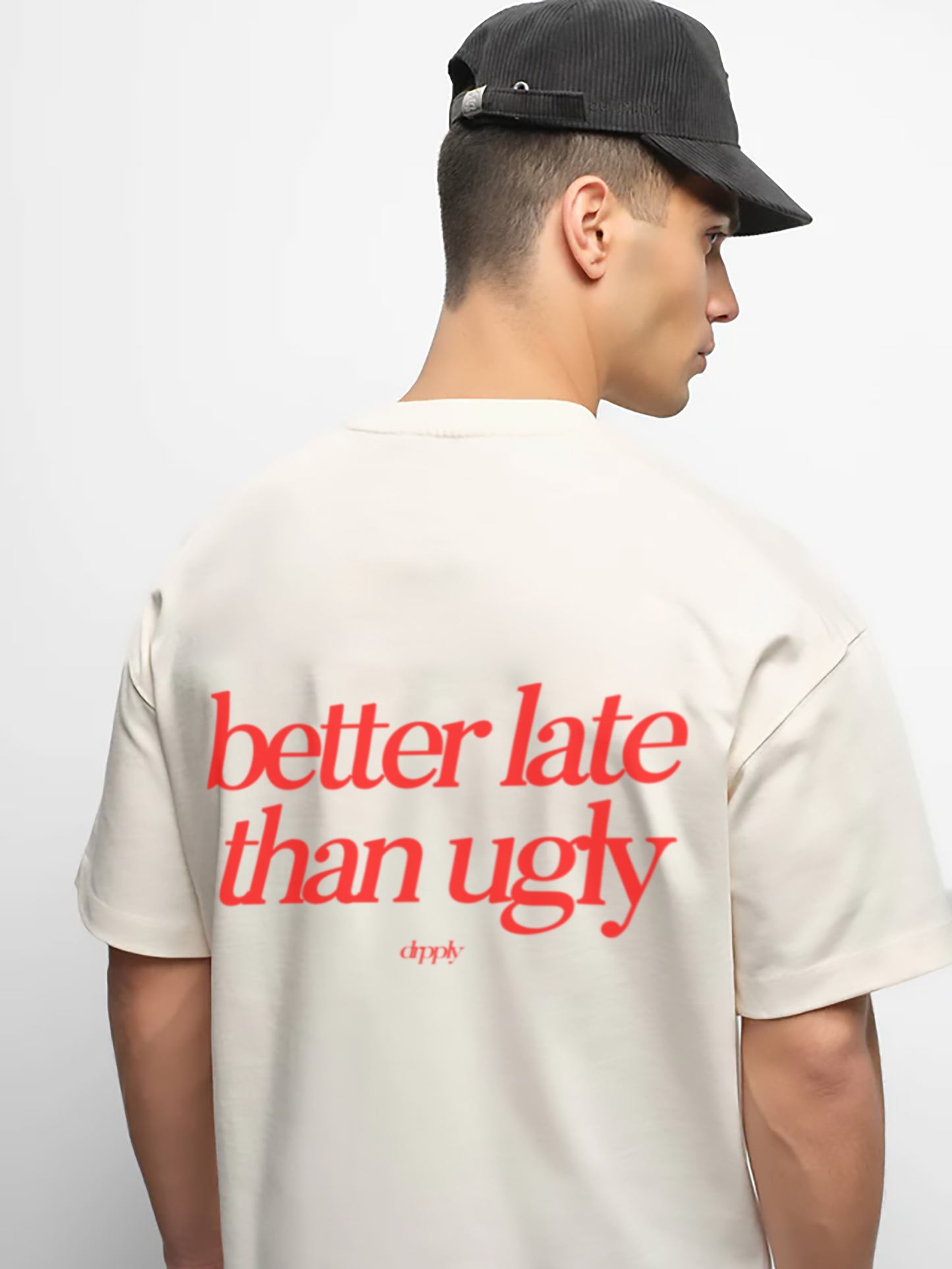 Oversized White Better Late Than Ugly T-shirt - Heavy 250 GSM Cotton